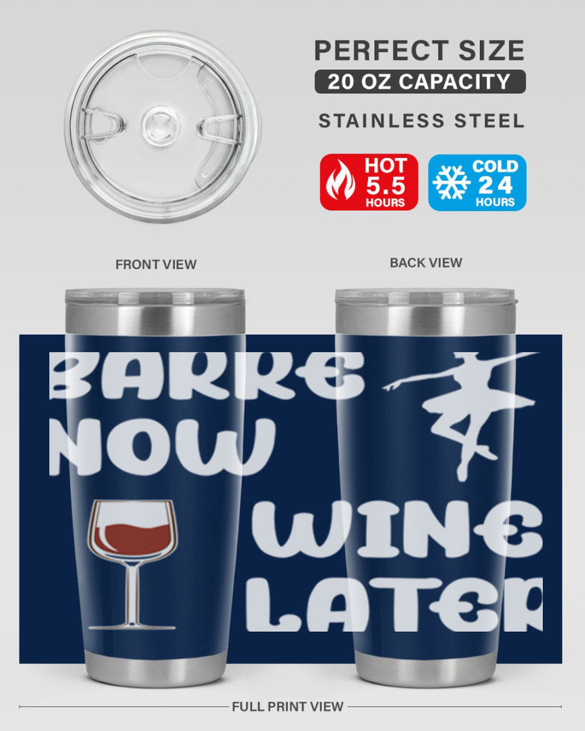 Barre Now Wine Later Pilates Ballet 18#- ballet- Tumbler