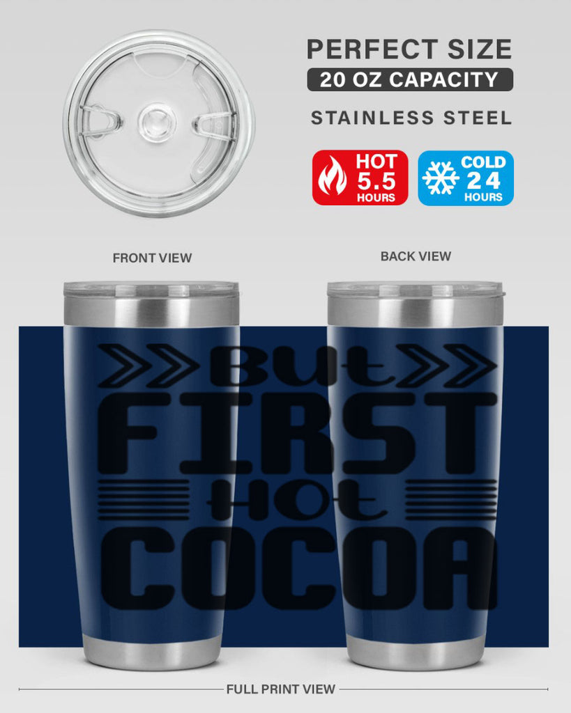 But First Hot Cocoa 37#- winter- Tumbler