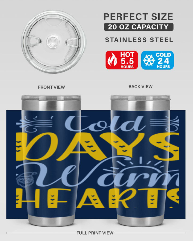 Cold days warm hearts44#- winter- Tumbler