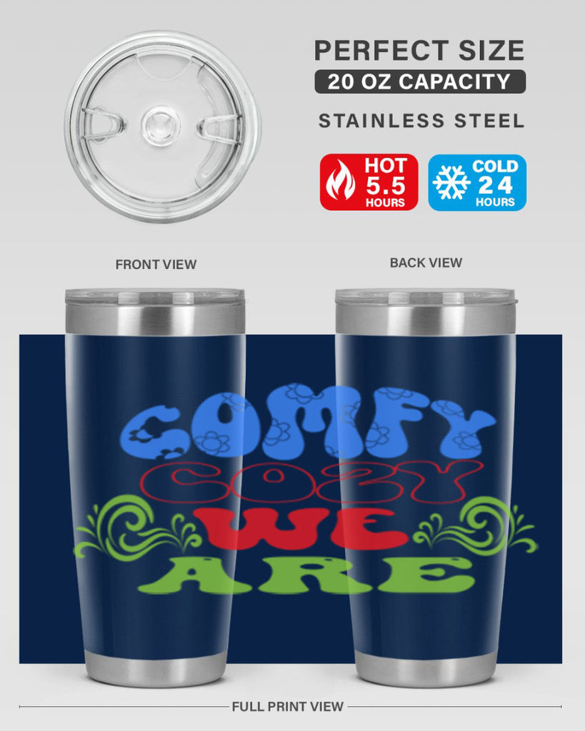Comfy cozy we are 58#- winter- Tumbler
