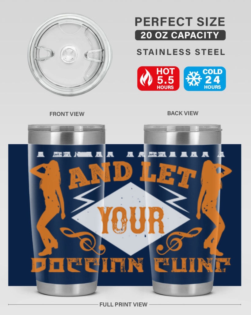 Dance from your heart and let your passion shine through45#- dance- Tumbler