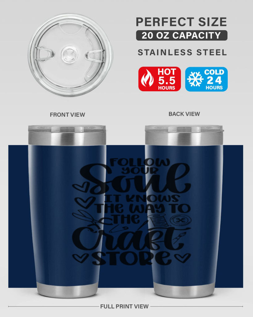 Follow Your Soul It 26#- crafting- Tumbler