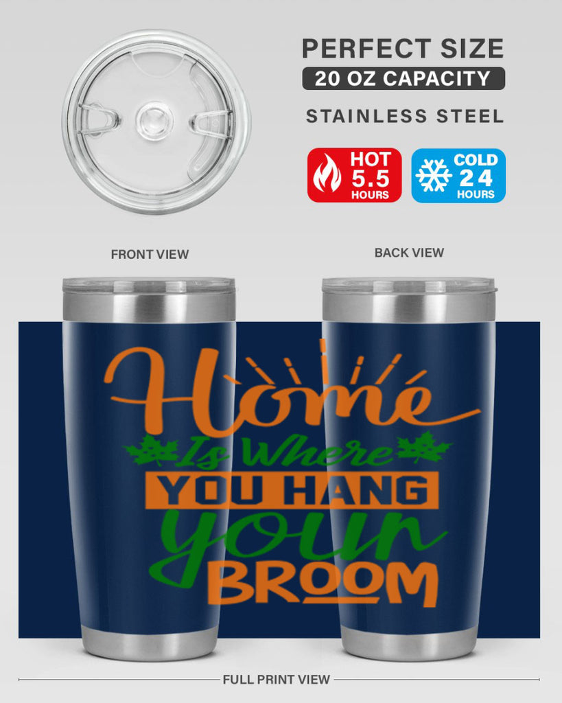 Home is Where You Hang Your Broom 314#- fall- Tumbler