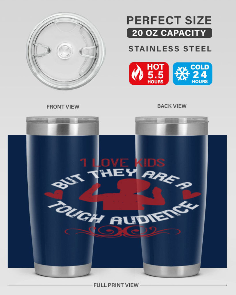 I love kids but they are a tough audience Style 36#- baby- Tumbler