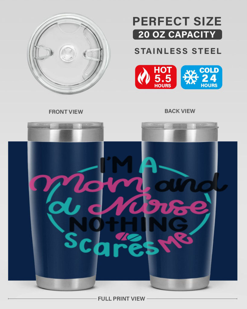 Im A Mom And A Nurse Nothing Style Style 158#- nurse- tumbler