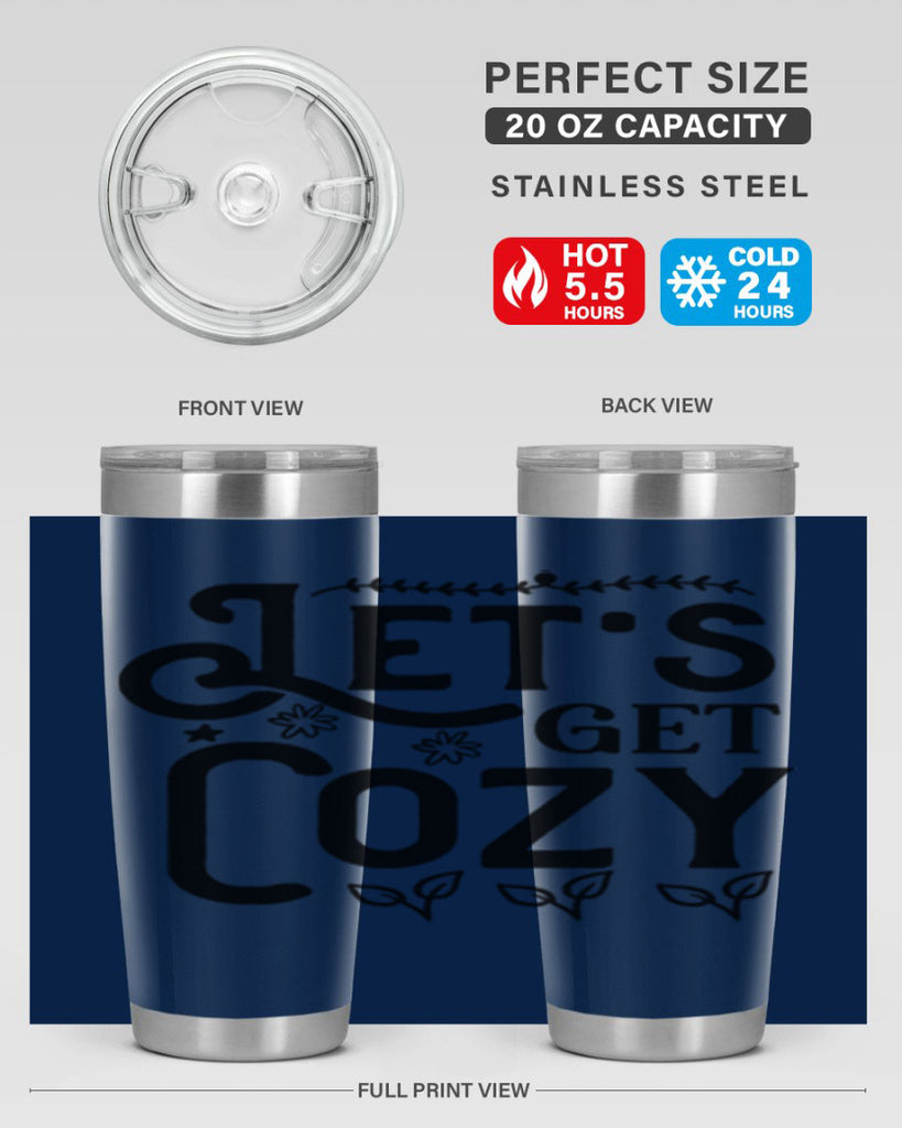 Lets Get Cozy 296#- winter- Tumbler