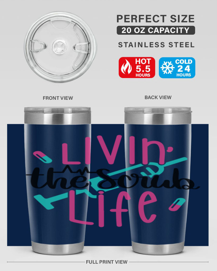 Livin The Scrub Life Style Style 137#- nurse- tumbler