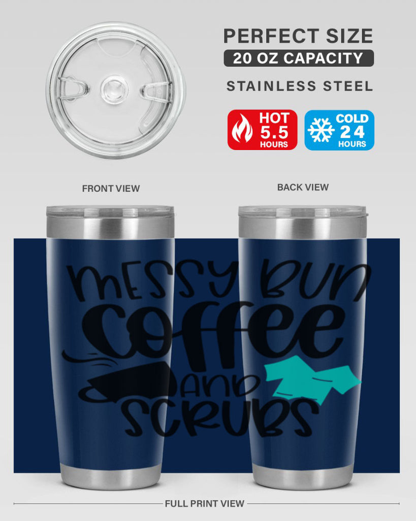 Messy Bun Coffee And Scrubs Style Style 132#- nurse- tumbler