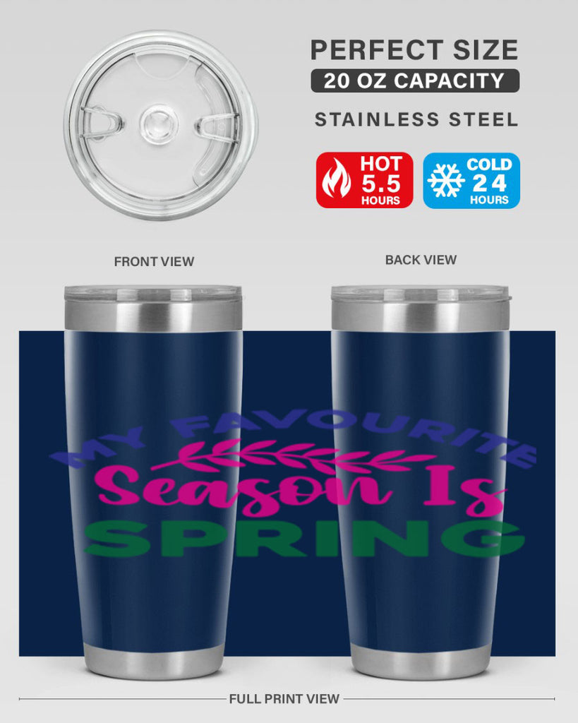 My Favourite Season Is Spring 345#- spring- Tumbler
