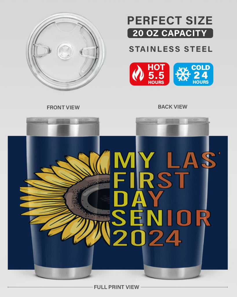 My last first day senior 2024 5#- 12th grade- Tumbler