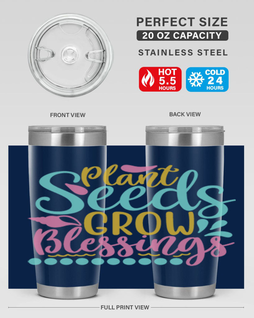Plant seeds grow blessings Style 57#- summer- Tumbler