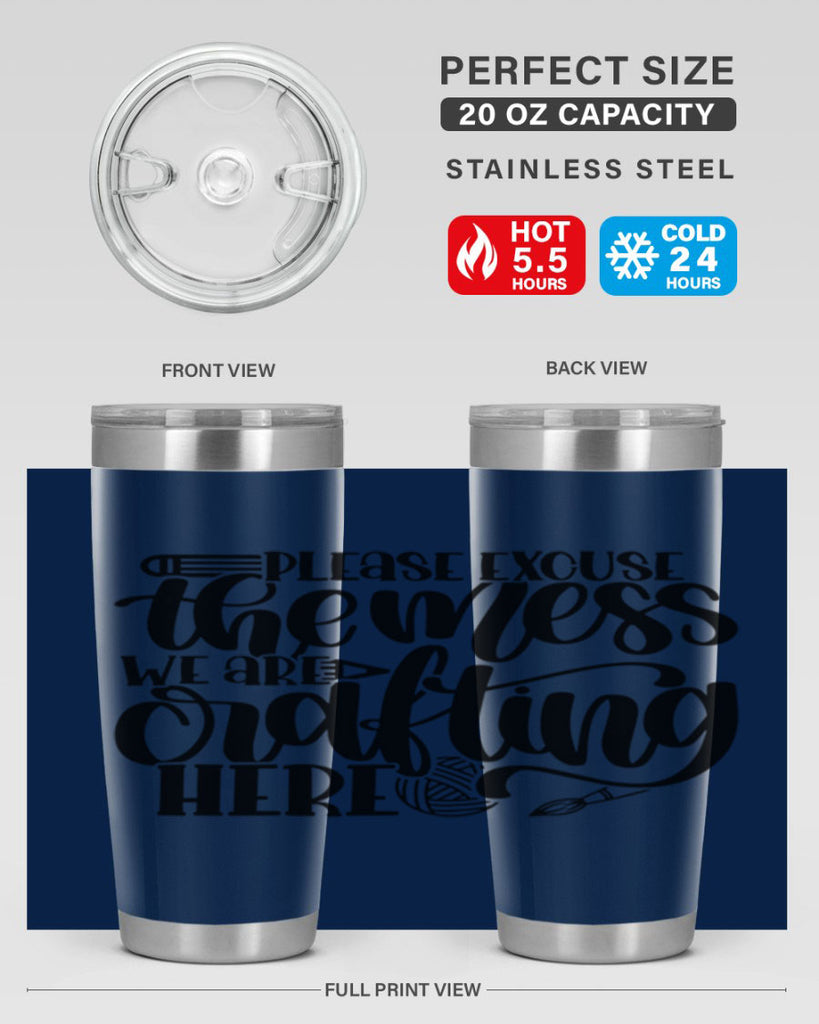 Please Excuse The Mess We 10#- crafting- Tumbler