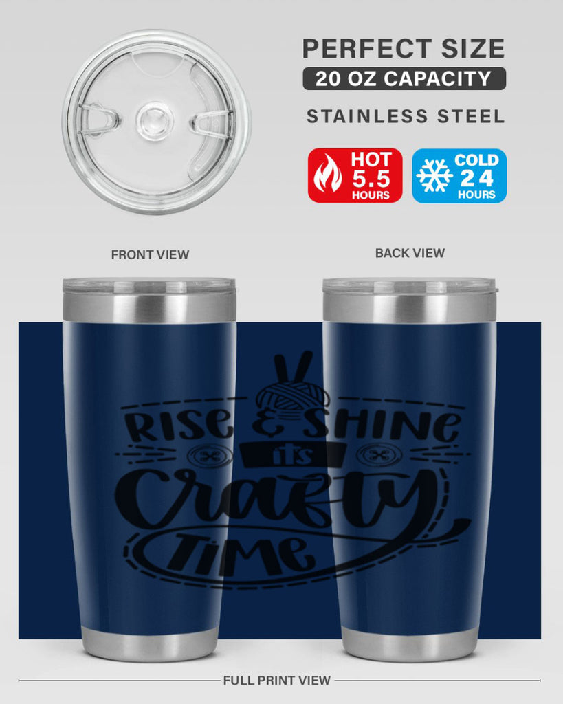 Rise Shine Its Crafty Time 9#- crafting- Tumbler