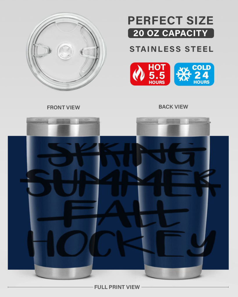 Spring summer fall Hockey 430#- hockey- Tumbler