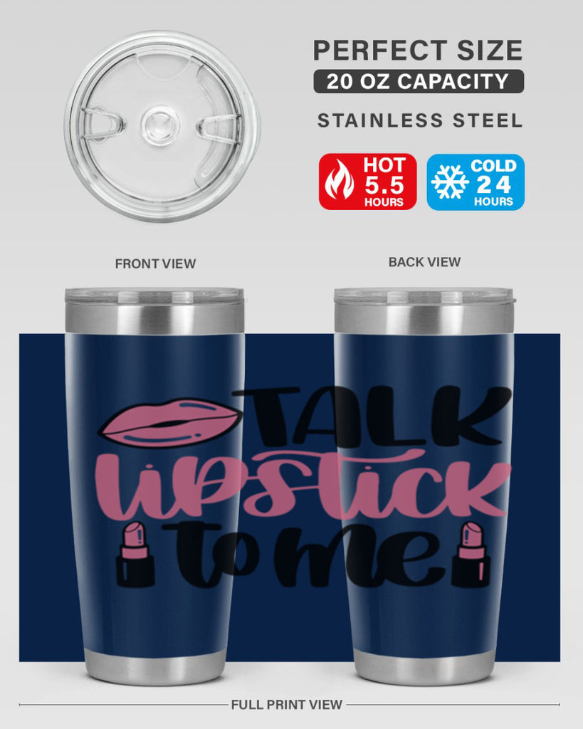 Talk Lipstick To Me Style 15#- make up- Tumbler