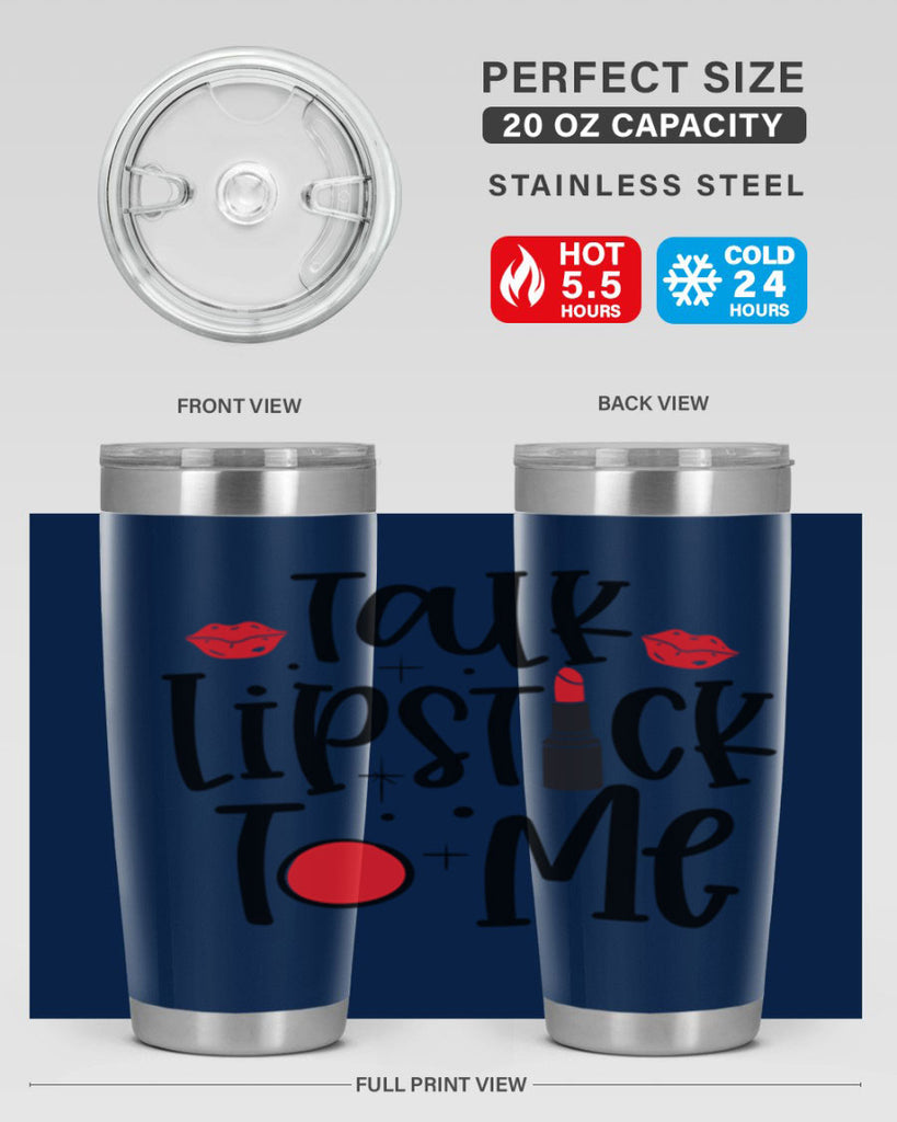 Talk Lipstick To Me Style 218#- make up- Tumbler