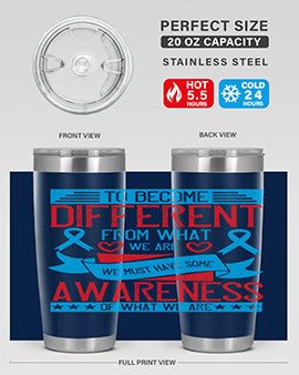 To become different from what we are we must have some awareness of what we are Style 11#- self awareness- Tumbler