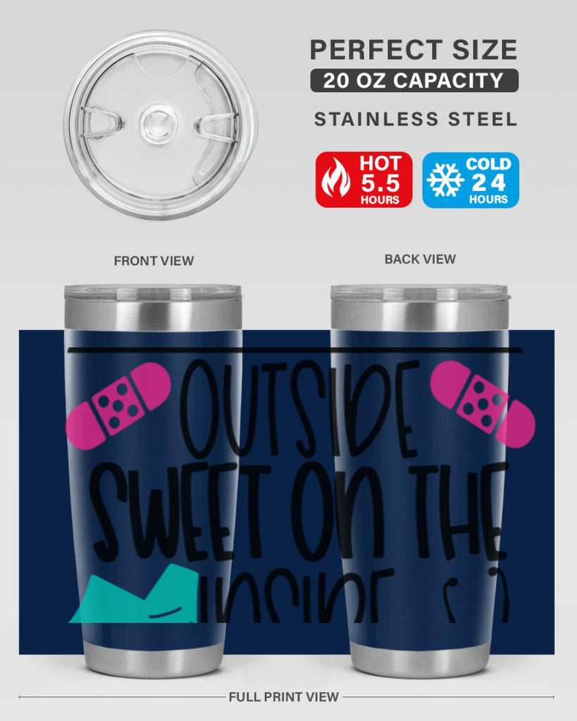 Tough On The Outside Sweet On The Inside Style Style 14#- nurse- tumbler