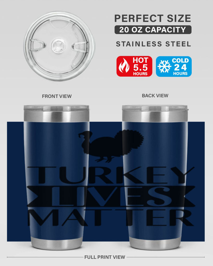 Turkey Lives Matter Shirt 624#- fall- Tumbler