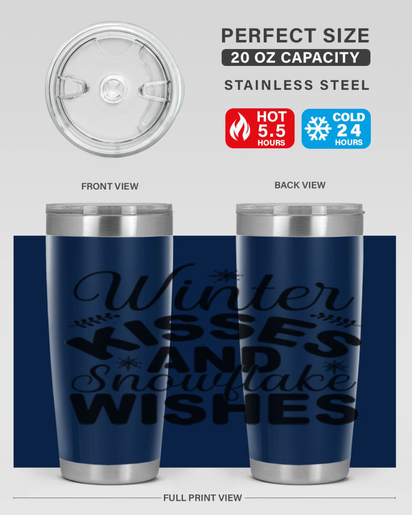 Winter Kisses and Snowflake Wishes 514#- winter- Tumbler