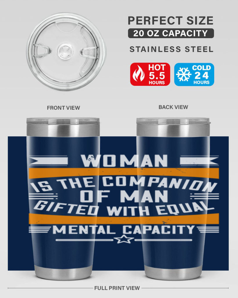 Woman is the companion of man gifted with equal mental capacity Style 15#- womens day- Tumbler