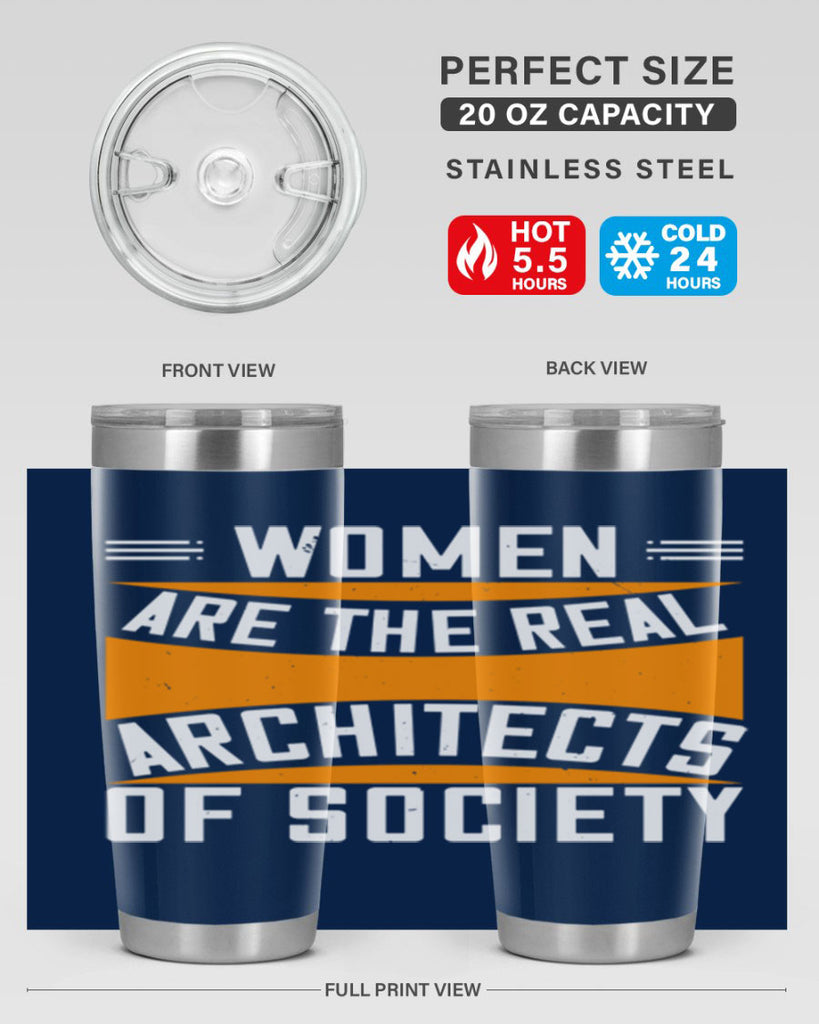 Women are the real architects Style 5#- womens day- Tumbler