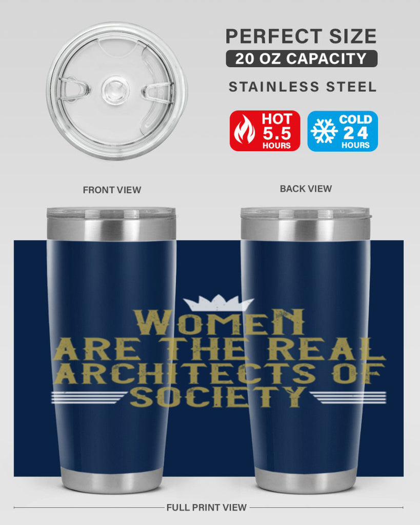 Women are the real architects of Style 7#- womens day- Tumbler