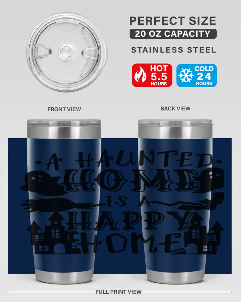 a haunted home is a happy home 97#- halloween- Tumbler