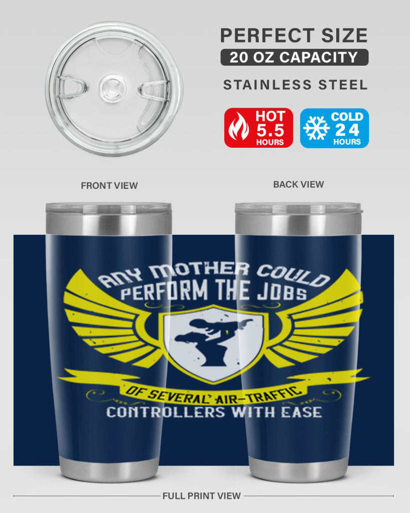any mother could perform 88#- mothers day- Tumbler