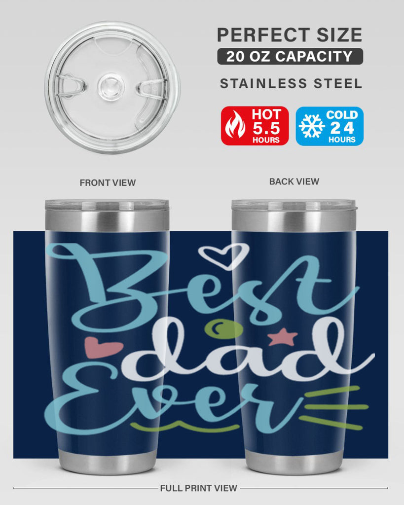 best dad ever 110#- fathers day- Tumbler