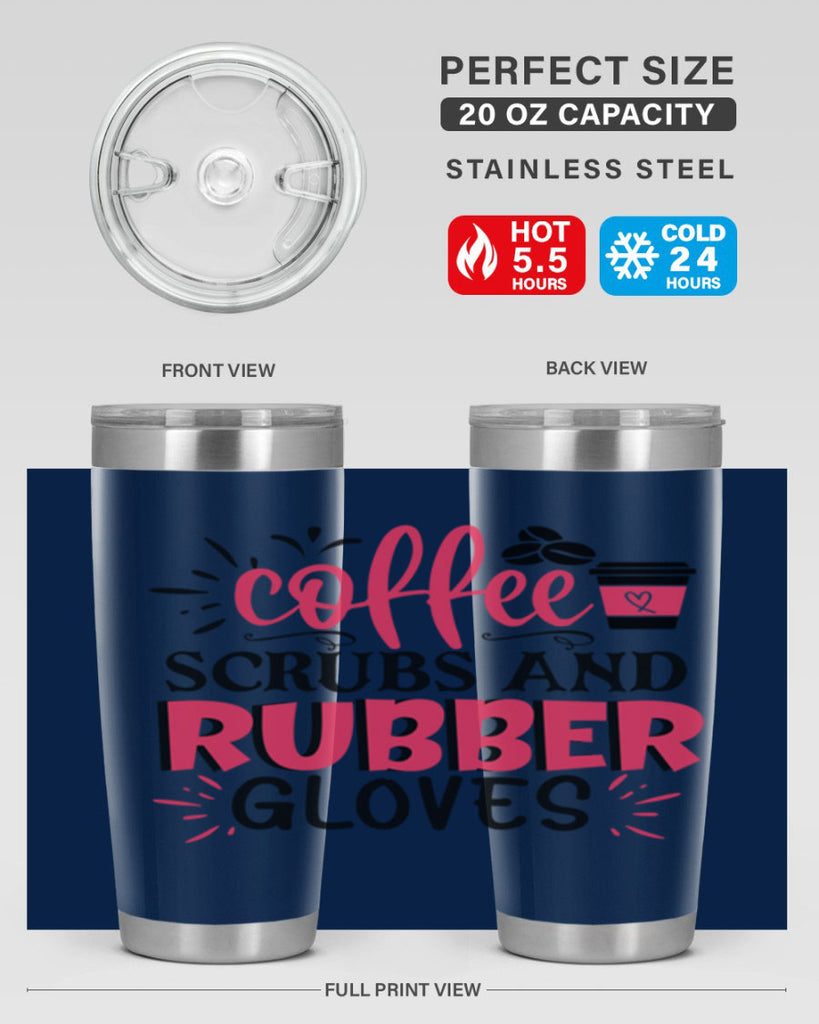 coffee scrubs and rubber gloves Style Style 212#- nurse- tumbler