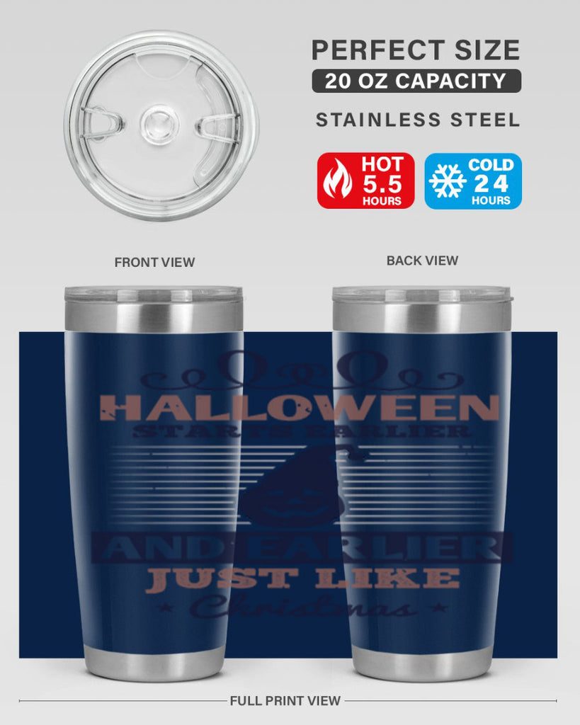 halloween starts earlier and 158#- halloween- Tumbler