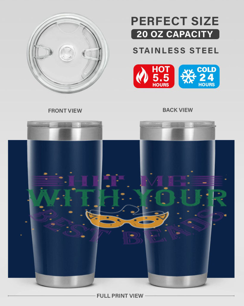 hit me with your best beads 69#- mardi gras- Tumbler