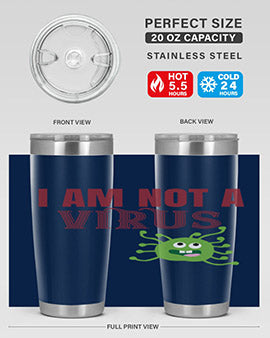 i am not a virus Style 36#- corona virus- Tumbler