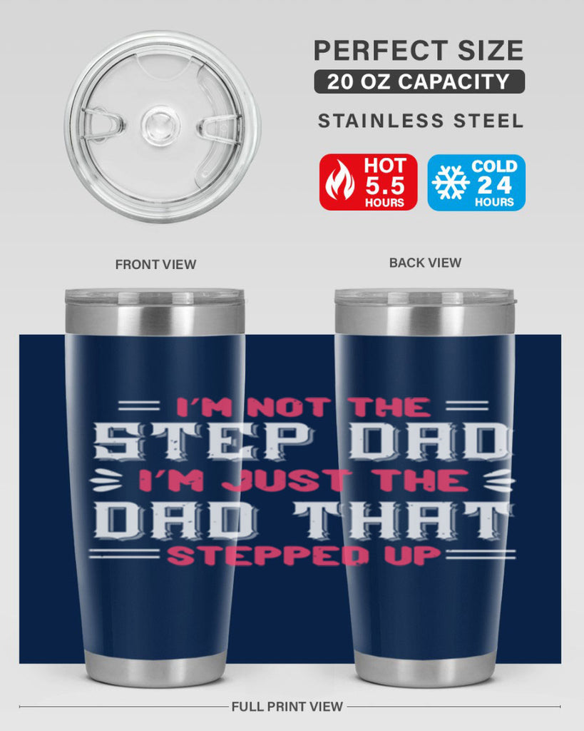 im not the step dad im just the dad 34#- grandpa - papa- Tumbler