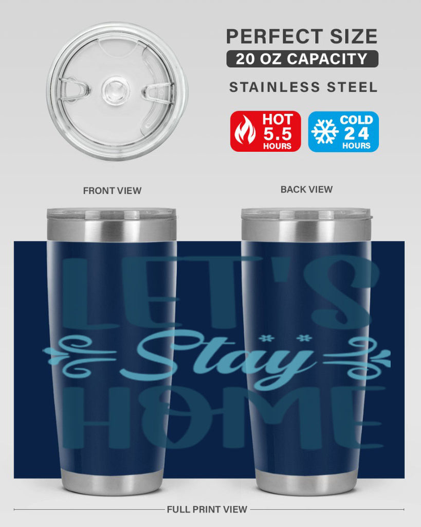 lets stay home 288#- winter- Tumbler