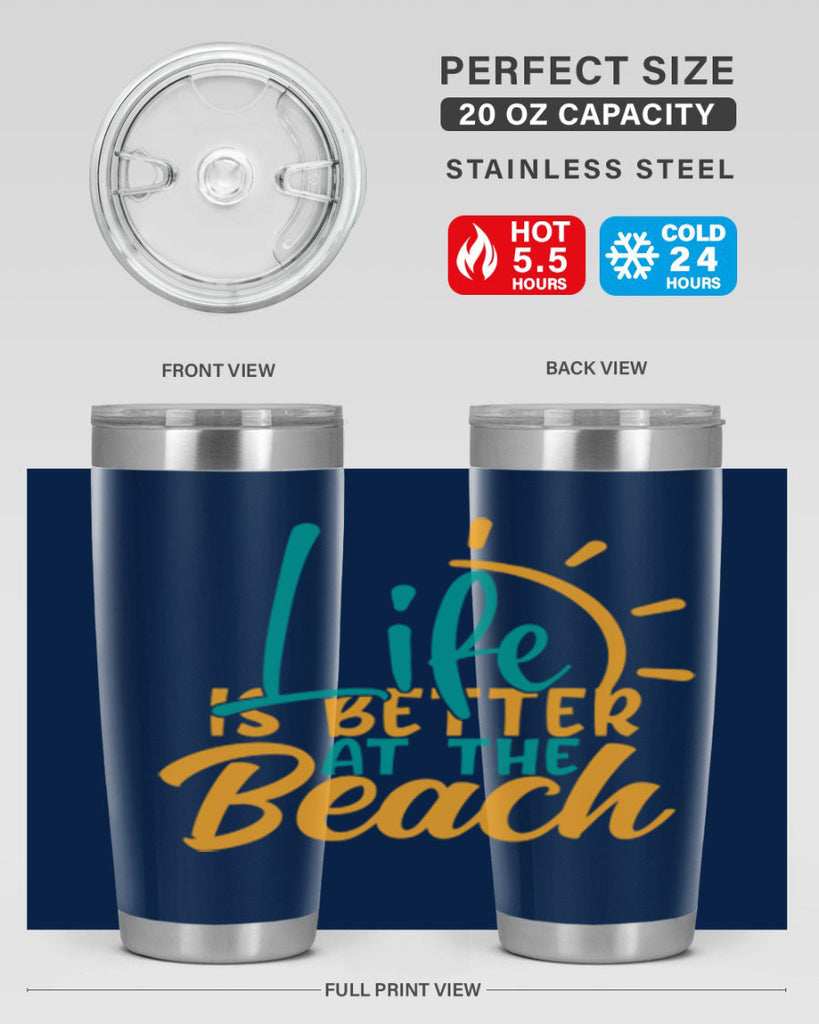 life is better at the beach Style 92#- summer- Tumbler