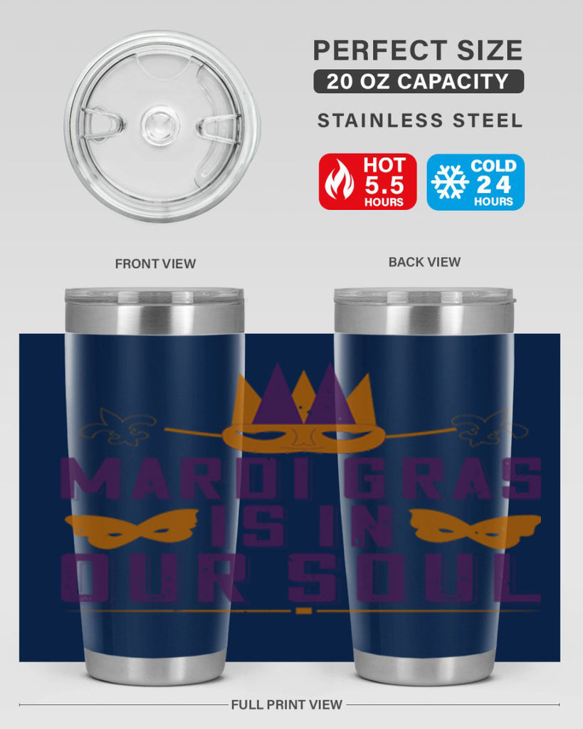 mardi gras is in our soul 46#- mardi gras- Tumbler