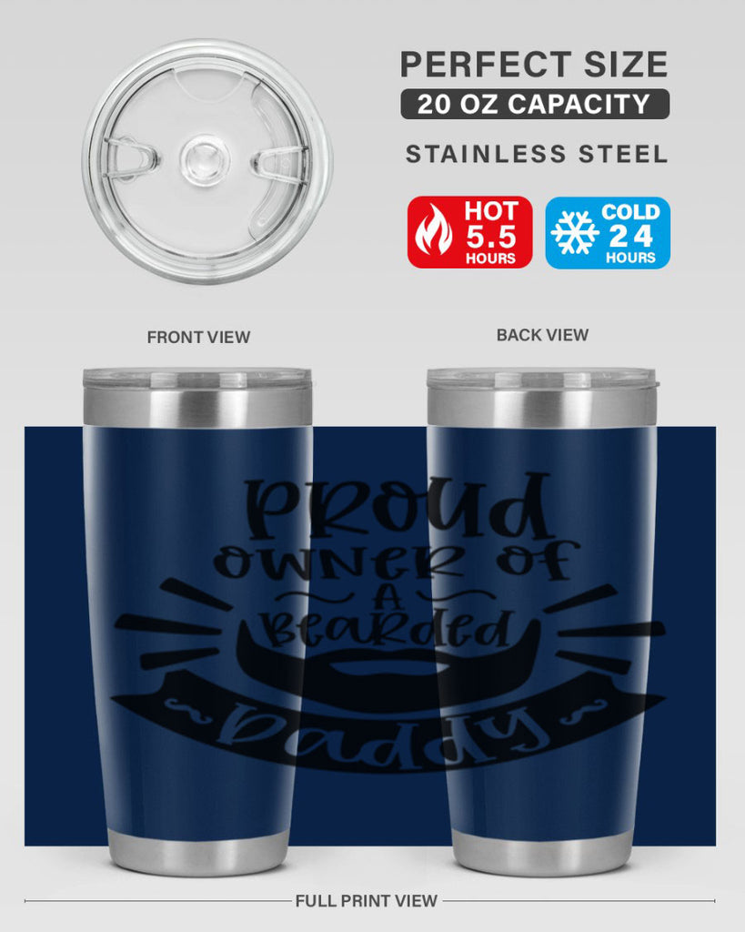 proud owner of a bearded daddy 20#- fathers day- Tumbler