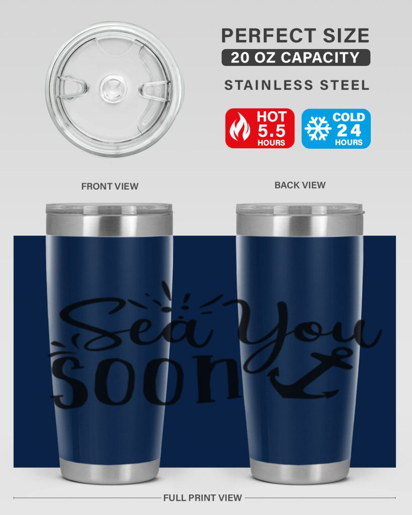 sea you soon Style 77#- summer- Tumbler