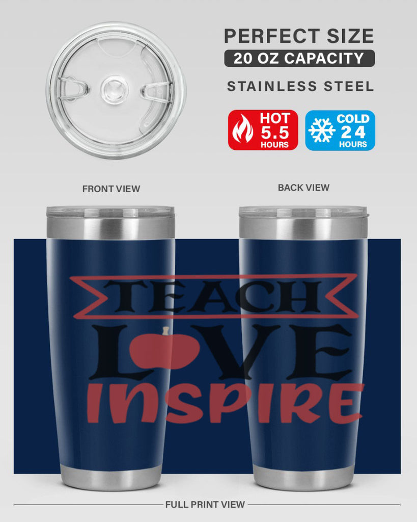 teach love inspre Style 147#- teacher- tumbler