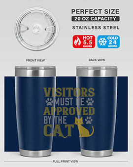 visitors must beapprovedby the cat Style 122#- cat- Tumbler