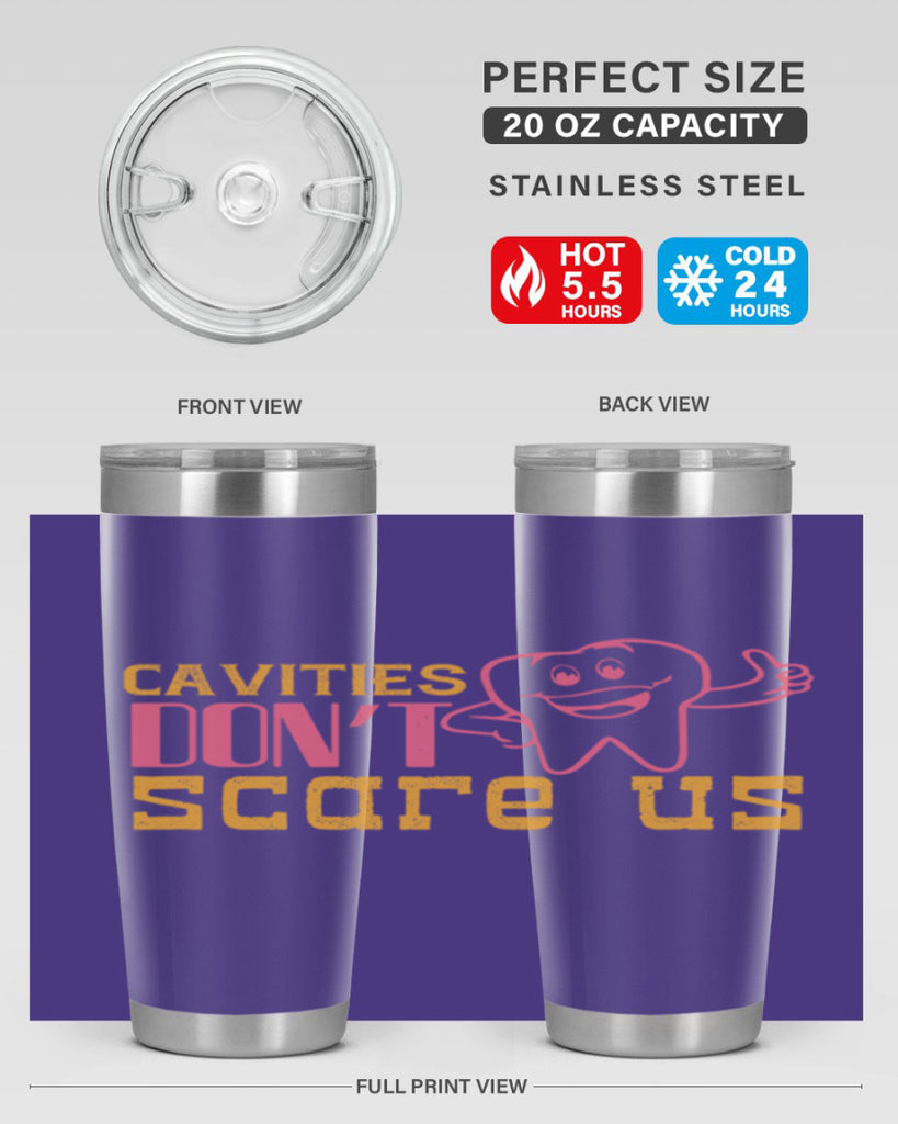 Cavities don’t scare us Style 49#- dentist- tumbler