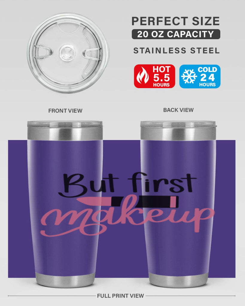 DXFBut First MakeupBut First Makeup Style 157#- make up- Tumbler