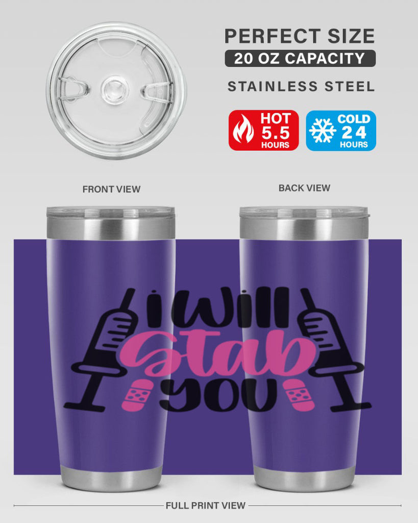I Will Stab You Style Style 163#- nurse- tumbler
