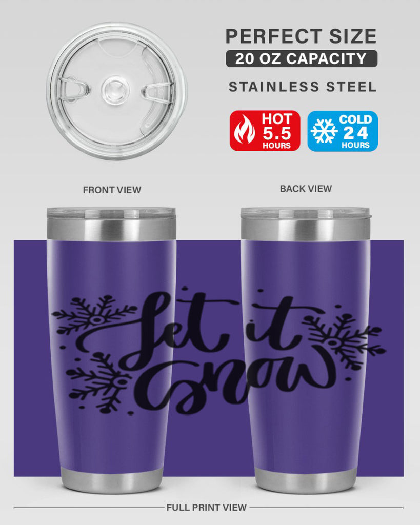 Let It Snow 342#- winter- Tumbler