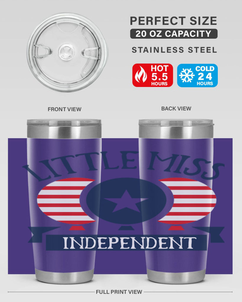 Little miss independent Style 80#- Fourt Of July- Tumbler