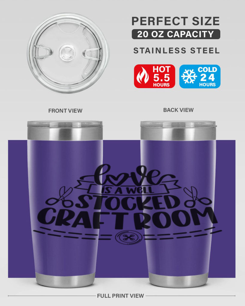 Love Is A Well Stocked 13#- crafting- Tumbler