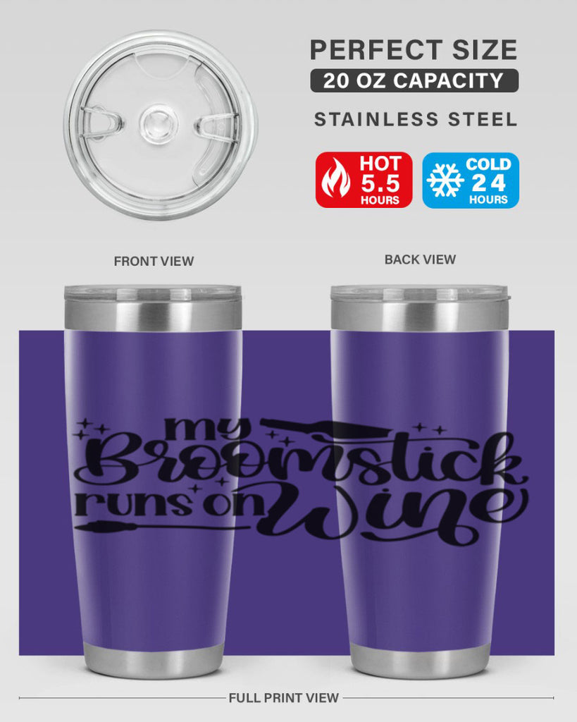 My Broomstick Runs On Wine Style 34#- make up- Tumbler