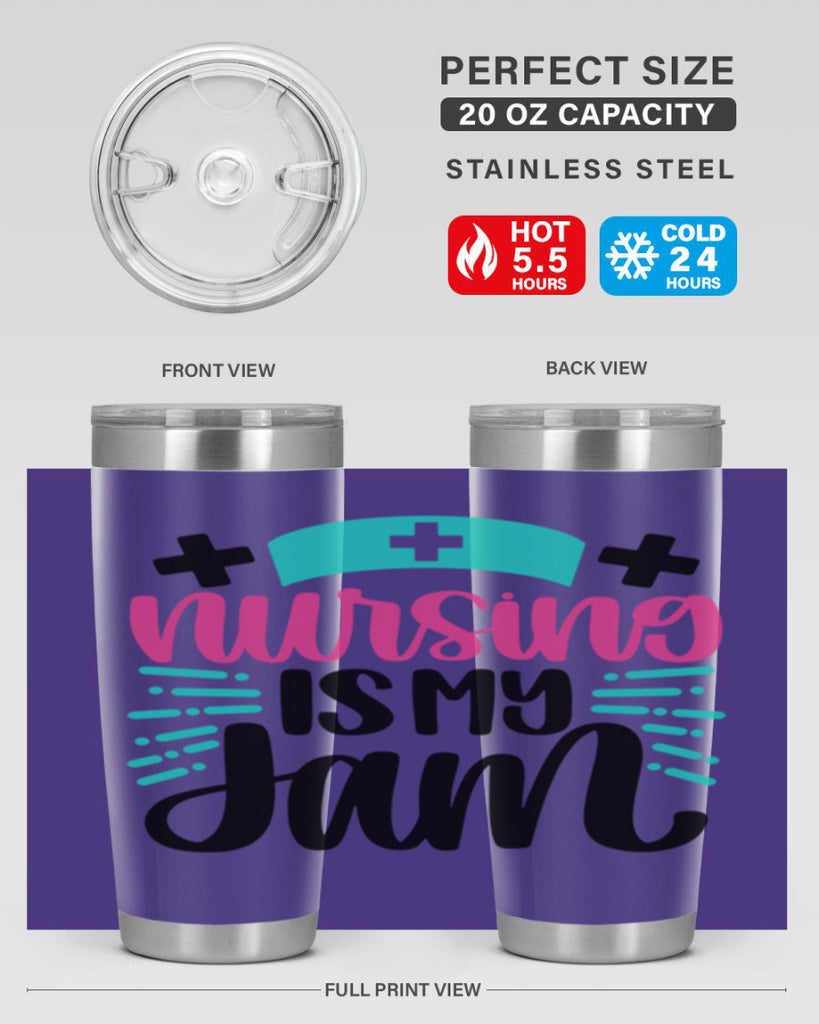 Nursing Is My Jam Style Style 67#- nurse- tumbler